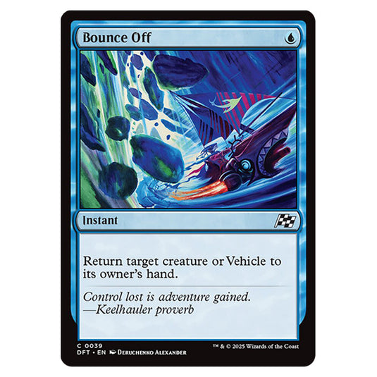Bounce Off 0039 card from the Magic The Gathering set Aetherdrift