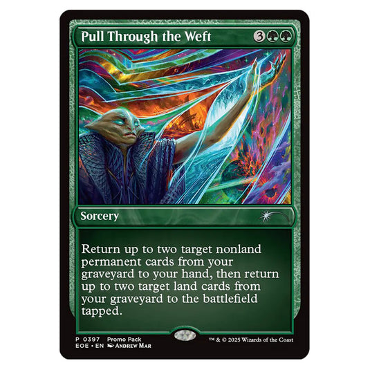 Pull Through the Weft 0397 card from the Magic The Gathering set Edge of Eternities