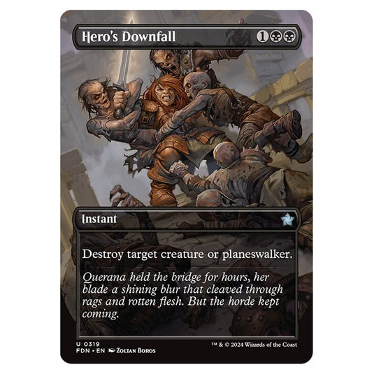 Hero's Downfall 0319 card from the Magic The Gathering set Foundations