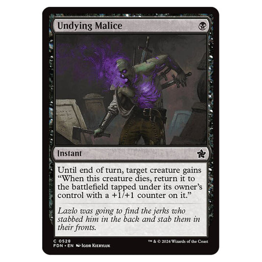 Undying Malice 0528 card from the Magic The Gathering set Foundations