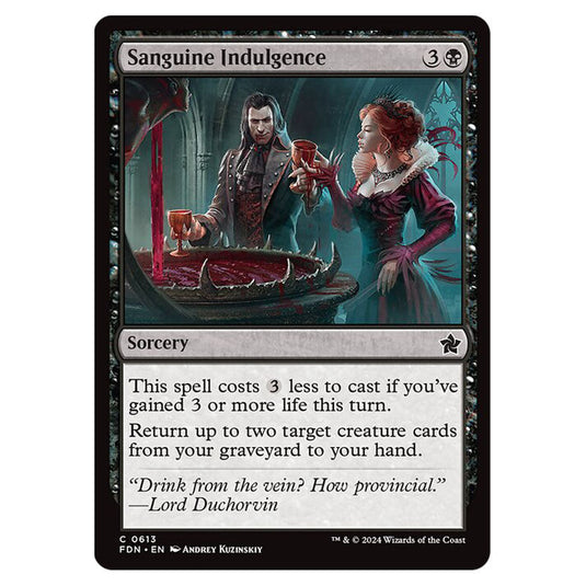 Sanguine Indulgence 0613 card from the Magic The Gathering set Foundations