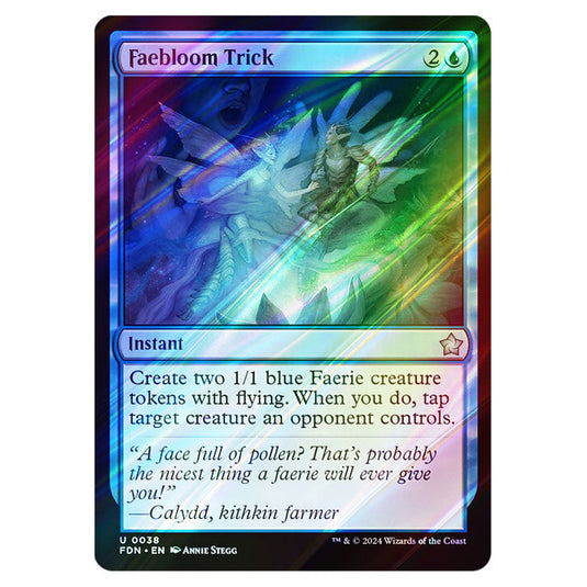 Faebloom Trick 0038 card from the Magic The Gathering set Foundations