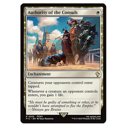 Authority of the Consuls 0232 card from the Magic The Gathering set Universes Beyond - Final Fantasy - Commander