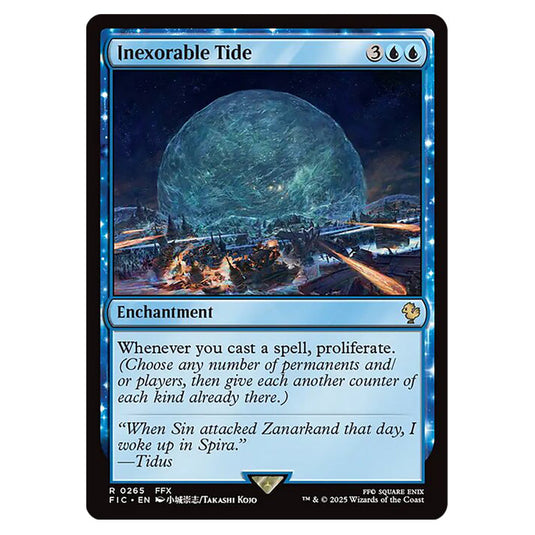 Inexorable Tide 0265 card from the Magic The Gathering set Universes Beyond - Final Fantasy - Commander