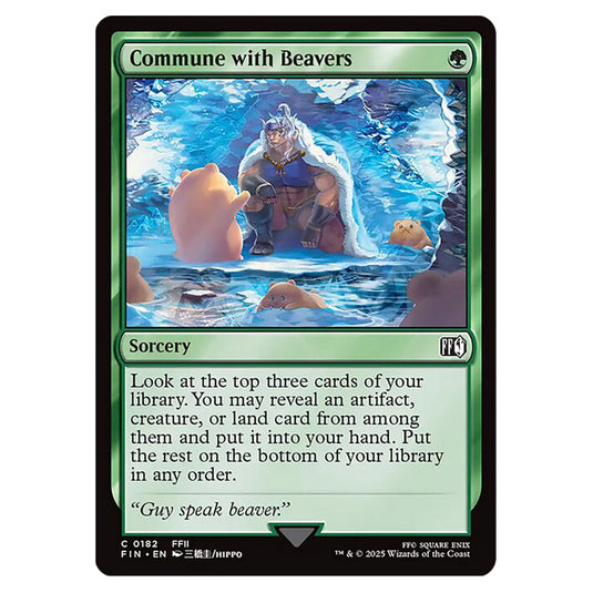 Commune with Beavers 0182 card from the Magic The Gathering set Universes Beyond - Final Fantasy