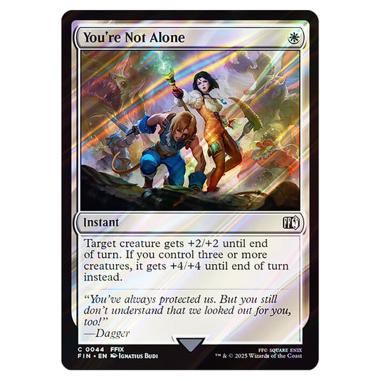 You're Not Alone 0044 card from the Magic The Gathering set Universes Beyond - Final Fantasy