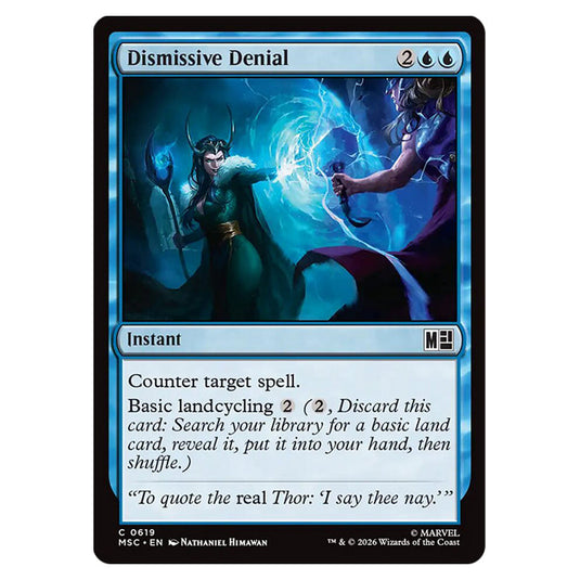 Dismissive Denial 0619 card from the Magic The Gathering set Marvel Super Heroes Commander