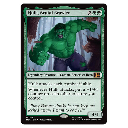Hulk, Brutal Brawler 0833 card from the Magic The Gathering set Marvel Super Heroes Commander