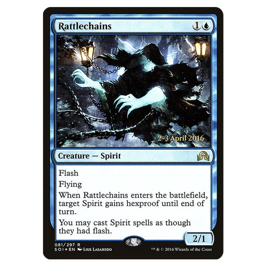 Rattlechains 81s card from the Magic The Gathering set Shadows Over Innistrad Promos