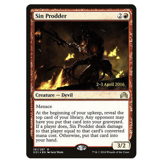 Sin Prodder 181s card from the Magic The Gathering set Shadows Over Innistrad Promos