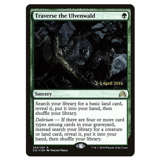 Traverse the Ulvenwald 234s card from the Magic The Gathering set Shadows Over Innistrad Promos