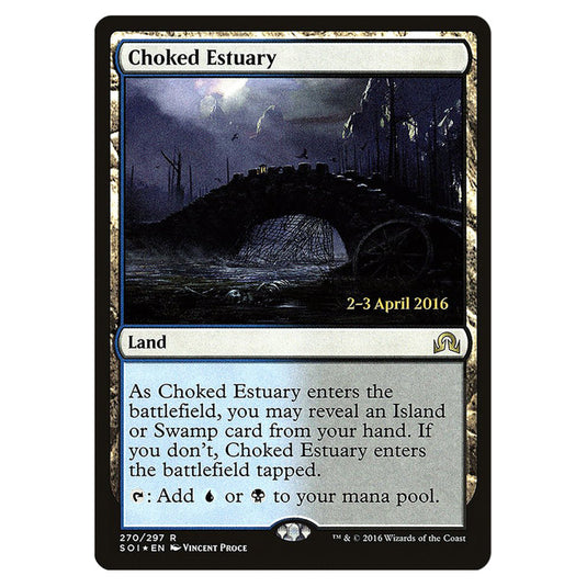 Choked Estuary 270s card from the Magic The Gathering set Shadows Over Innistrad Promos