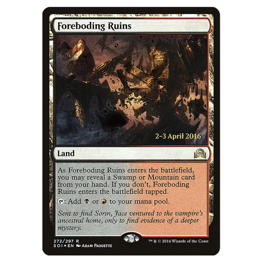 Foreboding Ruins 272s card from the Magic The Gathering set Shadows Over Innistrad Promos