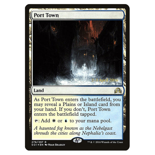 Port Town 278s card from the Magic The Gathering set Shadows Over Innistrad Promos