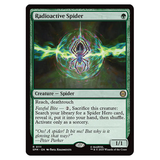 Radioactive Spider 0111 card from the Magic The Gathering set Marvel's Spider-Man