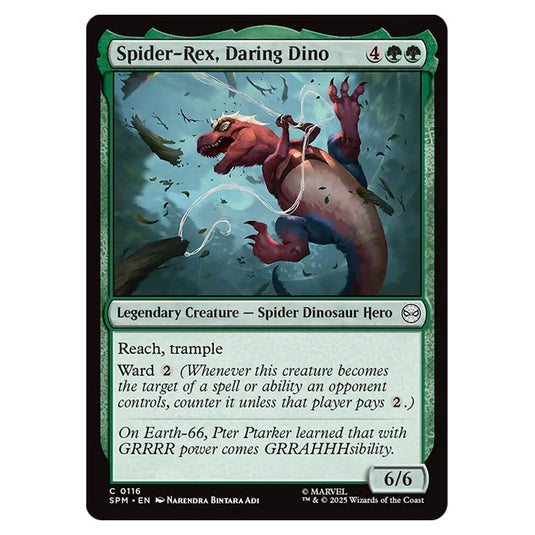 Spider-Rex, Daring Dino 0116 card from the Magic The Gathering set Marvel's Spider-Man