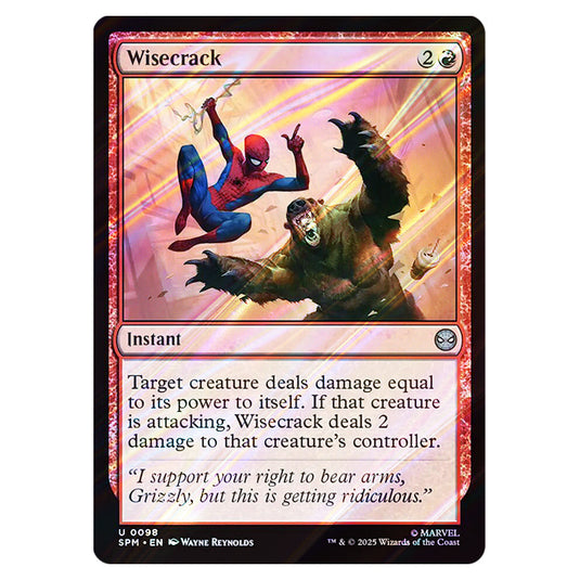 Wisecrack 0098 card from the Magic The Gathering set Marvel's Spider-Man