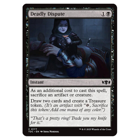 Deadly Dispute 0177 card from the Magic The Gathering set Tarkir: Dragonstorm Commander