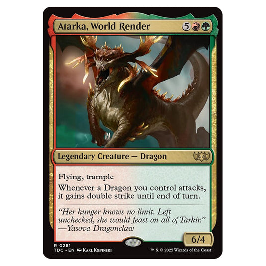 Atarka, World Render 0281 card from the Magic The Gathering set Tarkir: Dragonstorm Commander
