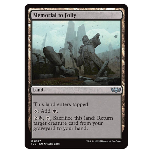Memorial to Folly 0377 card from the Magic The Gathering set Tarkir: Dragonstorm Commander