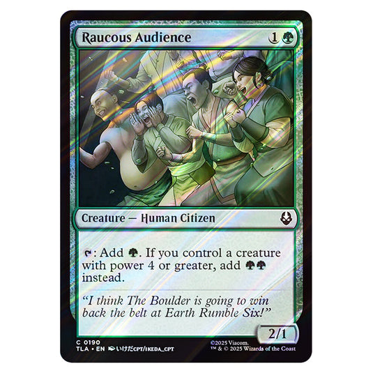 Raucous Audience 0190 card from the Magic The Gathering set Avatar The Last Airbender