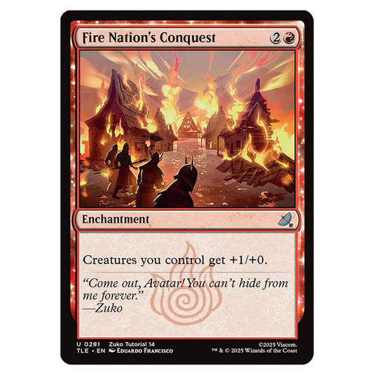 Fire Nation's Conquest 0281 card from the Magic The Gathering set Avatar: The Last Airbender Eternal