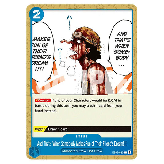 And That's When Somebody Makes Fun of Their Friend's Dream!!!! EB02-030 card from the One Piece set Anime 25th Collection