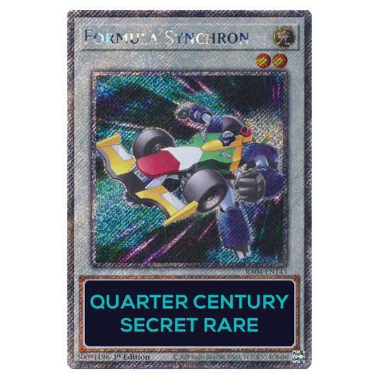 Formula Synchron RA04-EN143-QCSR card from the Yu-Gi-Oh! set Quarter Century Stampede