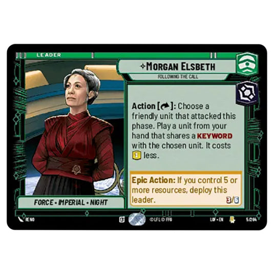Morgan Elsbeth Following the Call card from the Star Wars Unlimited set Legends of the Force