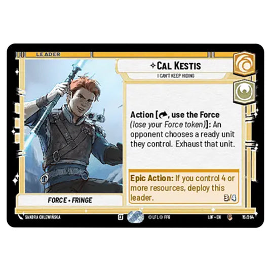Cal Kestis I Can't Keep Hiding card from the Star Wars Unlimited set Legends of the Force