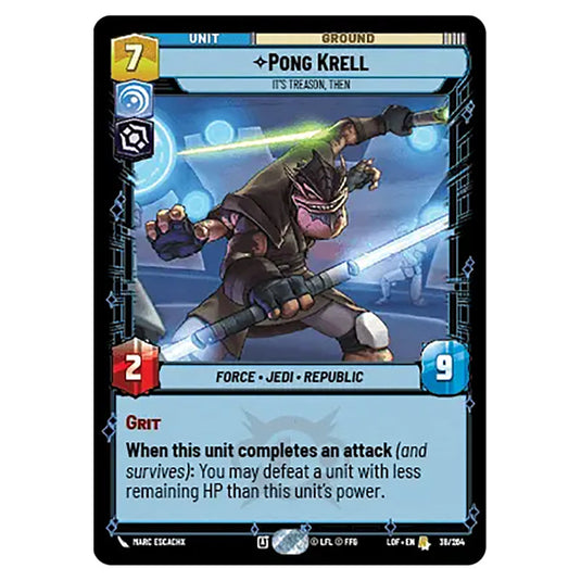 Pong Krell It's Treason, Then card from the Star Wars Unlimited set Legends of the Force
