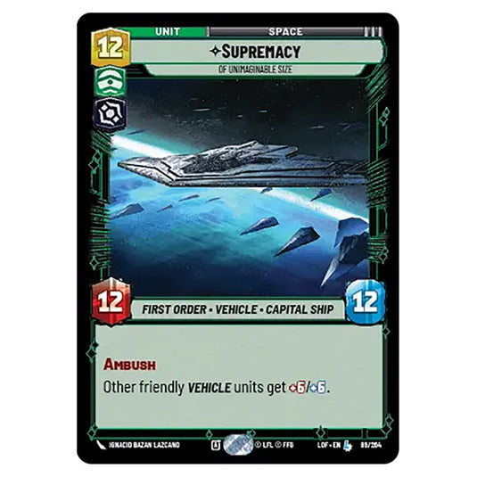 Supremacy Of Unimaginable Size card from the Star Wars Unlimited set Legends of the Force