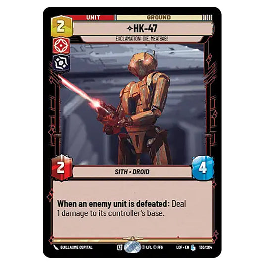 HK-47 Exclamation: Die, Meatbag! card from the Star Wars Unlimited set Legends of the Force