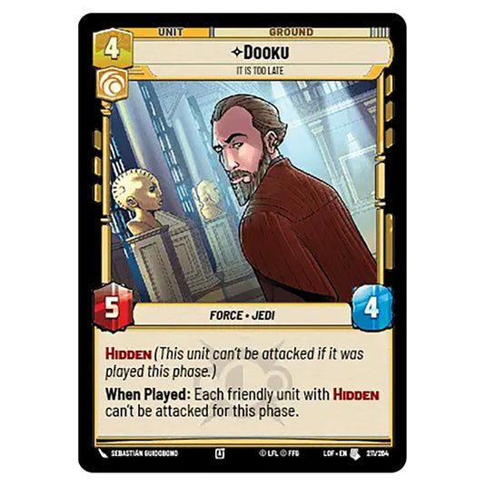 Dooku It Is Too Late card from the Star Wars Unlimited set Legends of the Force