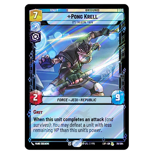 Pong Krell It's Treason, Then card from the Star Wars Unlimited set Legends of the Force