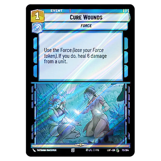 Cure Wounds card from the Star Wars Unlimited set Legends of the Force
