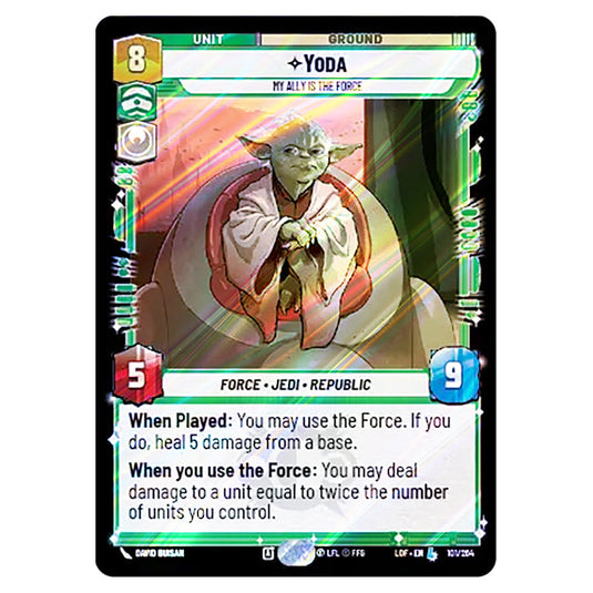 Yoda My Ally is the Force card from the Star Wars Unlimited set Legends of the Force