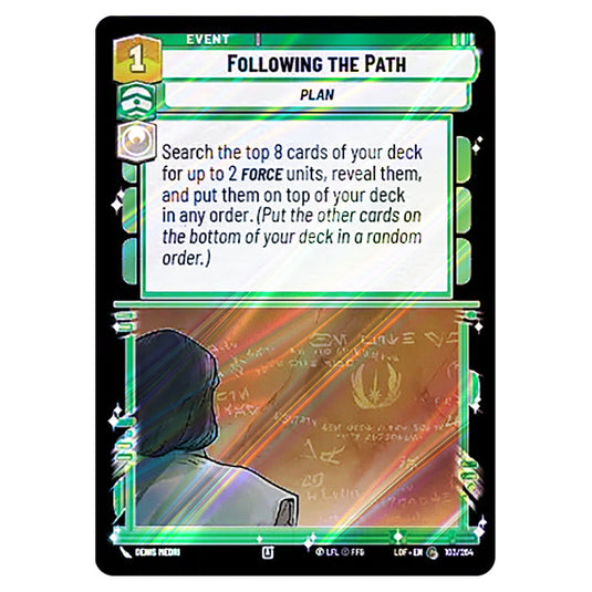 Following the Path card from the Star Wars Unlimited set Legends of the Force
