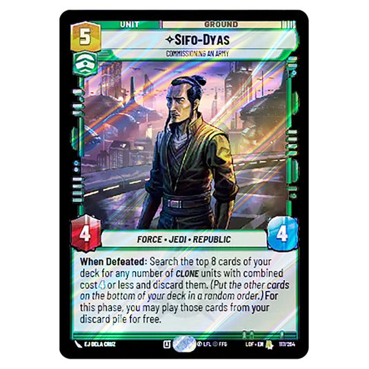Sifo-Dyas Commissioning An Army card from the Star Wars Unlimited set Legends of the Force