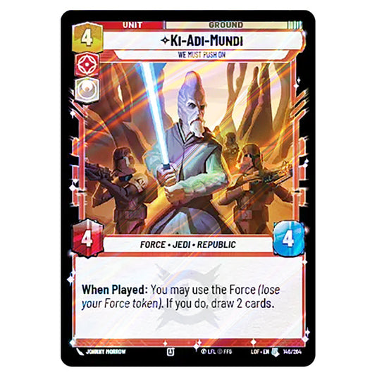 Ki-Adi-Mundi We Must Push On card from the Star Wars Unlimited set Legends of the Force