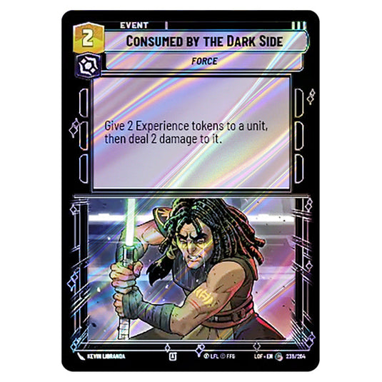 Consumed by the Dark Side card from the Star Wars Unlimited set Legends of the Force