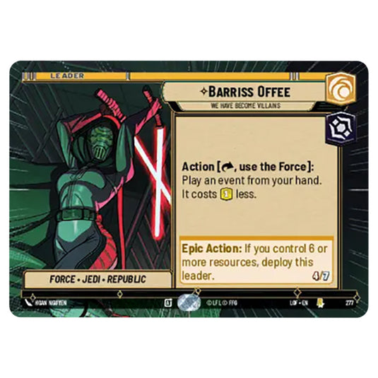 Barriss Offee We Have Become Villains card from the Star Wars Unlimited set Legends of the Force
