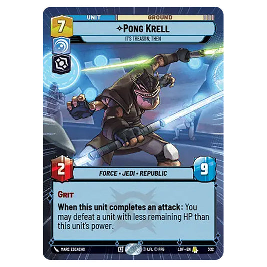 Pong Krell It's Treason, Then card from the Star Wars Unlimited set Legends of the Force