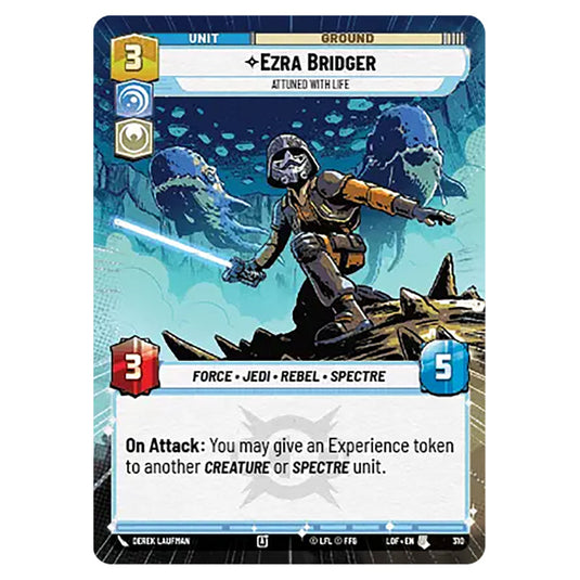 Ezra Bridger Attuned With Life card from the Star Wars Unlimited set Legends of the Force