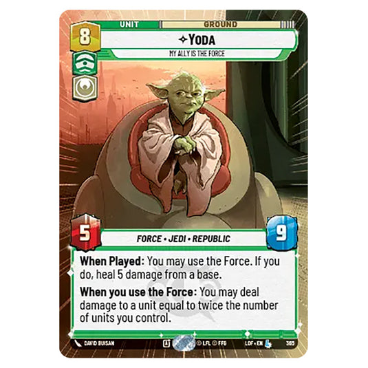 Yoda My Ally is the Force card from the Star Wars Unlimited set Legends of the Force