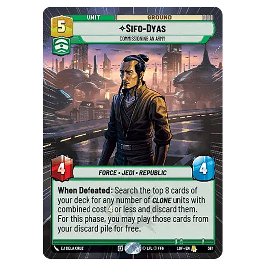 Sifo-Dyas Commissioning An Army card from the Star Wars Unlimited set Legends of the Force