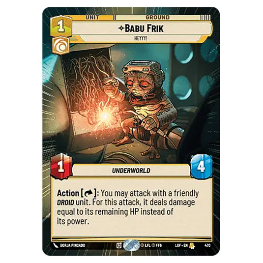 Babu Frik Heyyy! card from the Star Wars Unlimited set Legends of the Force