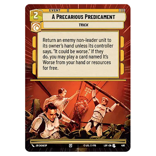 A Precarious Predicament card from the Star Wars Unlimited set Legends of the Force