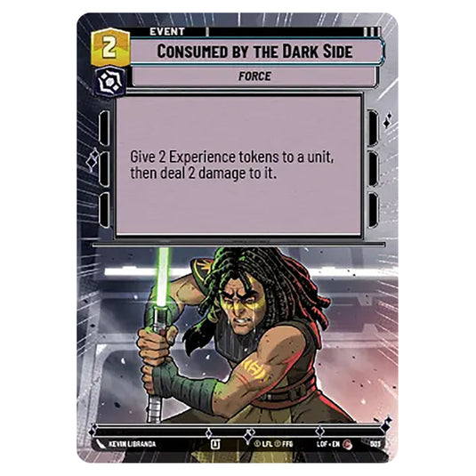 Consumed by the Dark Side card from the Star Wars Unlimited set Legends of the Force