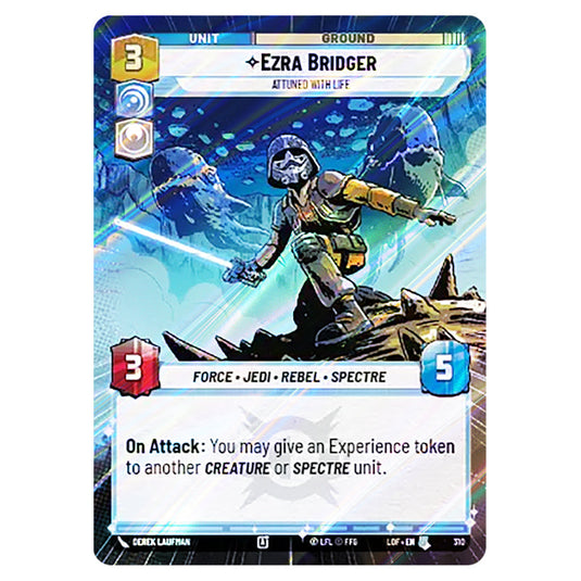 Ezra Bridger Attuned With Life card from the Star Wars Unlimited set Legends of the Force